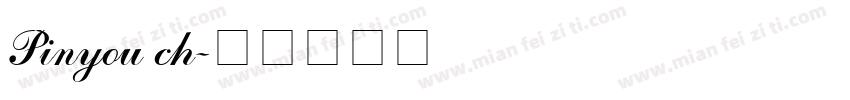 Pinyou ch字体转换